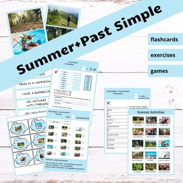 Last summer + past simple